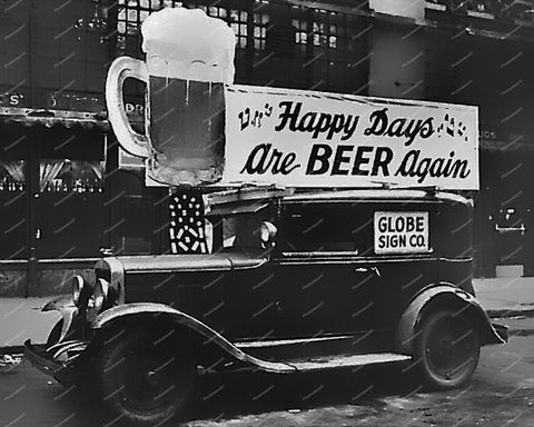 Happy Days Are Beer Again Prohibition Truck Vintage 8x10 Reprint Of Old Photo - Photoseeum